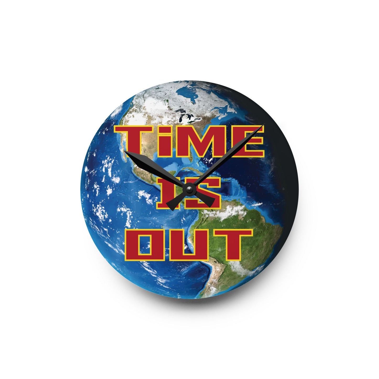 Time Is Out (Acrylic Wall Clock)